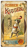 Vintage The Robber Kitten Sign 8x14