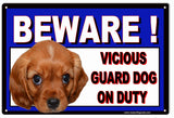 Beware Vicious Guard Dog On Duty Sign 8x12