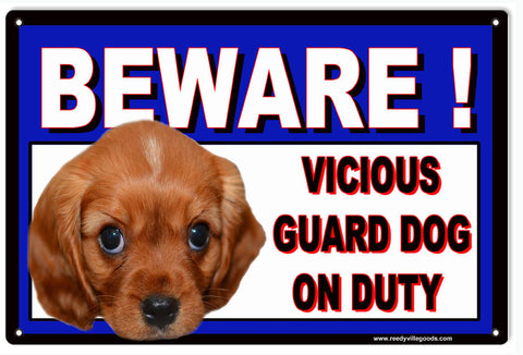 Beware Vicious Guard Dog On Duty Metal Sign