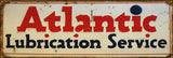Vintage Atlantic Lube Service Sign 6x18