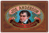 Joe Anderson Cigar sign is 12x18