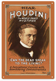 Harry Houdini Is the dead dead 12x18 sign