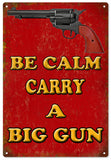 Vintage Be Calm Carry A Gun Sign
