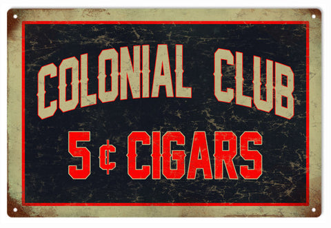 Colonial Club 5 cent Cigars Metal Sign