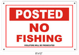 Posted No Fishing Fishermans Sign 8x12