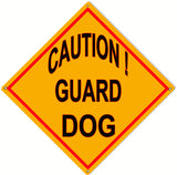 Caution Guard Dog Sign 12x12