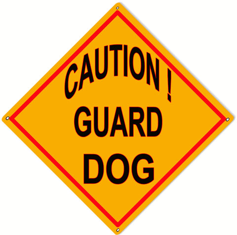 Caution Guard Dog Metal Sign
