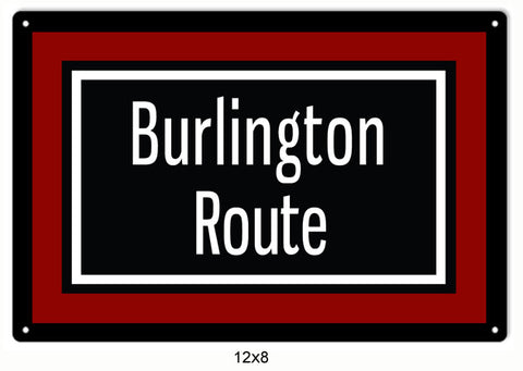 Burlington Route Railway Railroad Sign