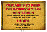 Our Aim Is To Keep This Bathroom Clean Sign 8x12