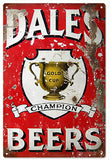 Vintage Looking Dales Beer Sign
