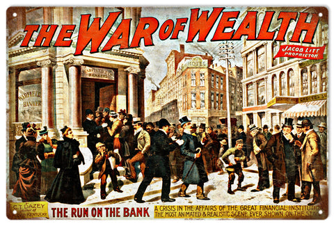 Vintage The War Of The Wealth Sign
