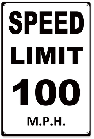 Speed Limit 100 MPH Sign