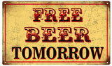 Vintage Free Beer Sign 8x14