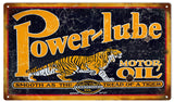 Vintage Power Lube Motor Oil Sign 8x14