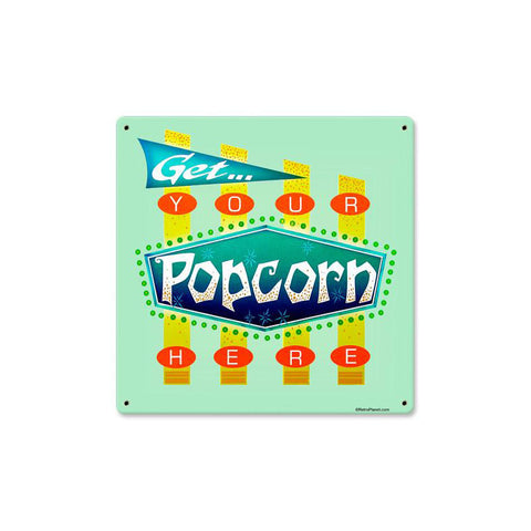 Popcorn Get Here Metal Sign Wall Decor 12 x 12