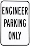 RR-21 Engineer Parking Only Railroad Sign