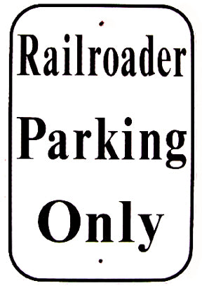 RR-49 Railroader Parking Only Railroad Sign