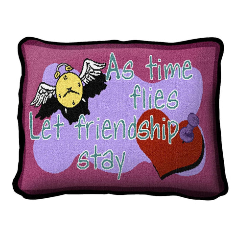 As Time Flies Friendship Pillow