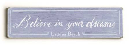0002-8191-Believe in your Dreams Wood Sign 6x22 (16cm x56cm) Solid