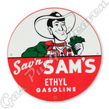 Sav'N Sam'S 12" Sign