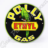 Polly Ethyl Gas 12" Sign