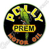 Polly Prem 30" Sign
