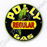 Polly Regular Gas 12" Sign