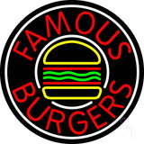 Famous Burgers Circle Neon Sign 26" Tall x 26" Wide x 3" Deep