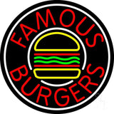 Famous Burgers Circle Neon Sign 26" Tall x 26" Wide x 3" Deep