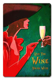 Love The Wine You're With Vintage Sign Metal Sign