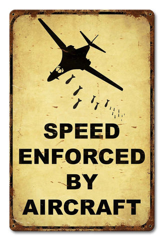 Speed-Enforced-By-Aircraft-Vintage-Sign-Metal-Sign