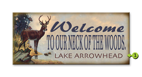 Our Neck of the Wood Signs Wood Sign 10.5x24