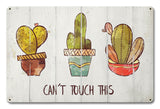Can't Touch This Cactus Vintage Sign Metal Sign