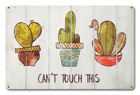 Can't Touch This Cactus Vintage Sign Metal Sign