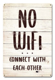 No WiFi Connect With Each Other Vintage Sign Metal Sign