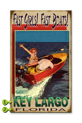 Fast Girls, Fast Boats Metal Sign 28x48