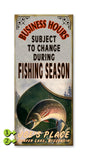 Fishing Season Business Hours Wood Sign 10.5x24