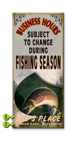 Fishing Season Business Hours Wood Sign 10.5x24
