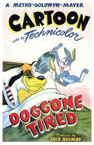 Doggone Tired Movie Poster Print
