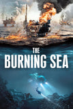 The Burning Sea Style A Movie Poster 11 x 17 inch