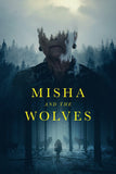 Misha and the Wolves Style A Movie Poster 27 x 40 inch
