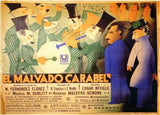 El Malvado Carabel Movie Poster Print