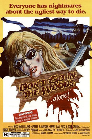 Don't Go in the Woods Movie Poster Print
