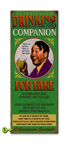 Drinking Companion for Hire Metal 14x36