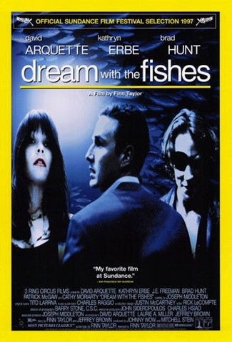 Dream with the Fishes Movie Poster Print