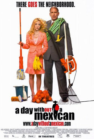 A Day Without a Mexican Movie Poster Print