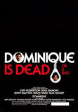 Dominique is Dead Movie Poster Print
