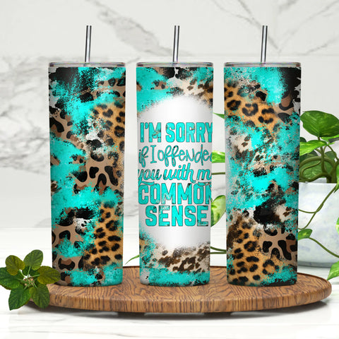 Sarcastic 20oz Skinny Tumbler