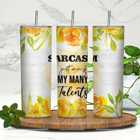 Sarcasm 20oz Skinny Tumbler