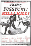 Faster Pussycat  Kill!Kill! Movie Poster Print
